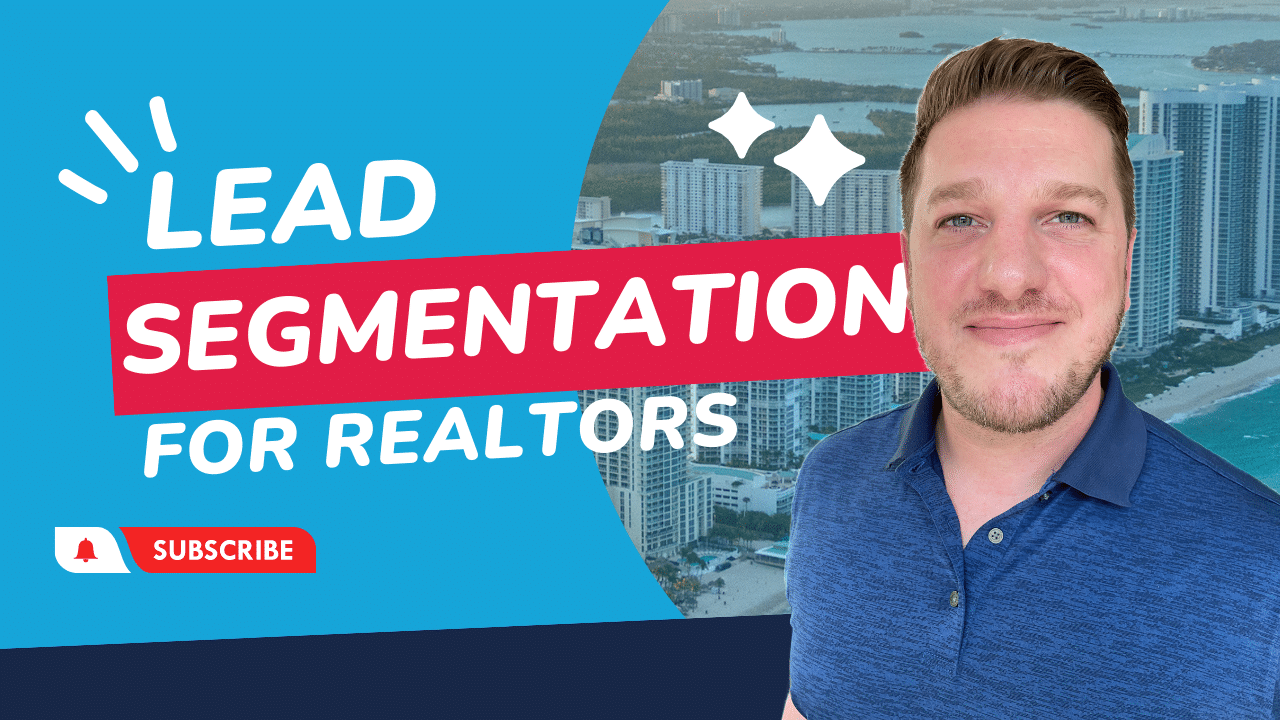 Realtor Lead Segmentation Tips