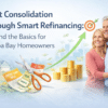 Infographic showing debt consolidation through smart refinancing in Tampa Bay 2026 with lower interest, simplified payments, and financial growth strategies